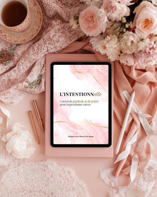 L'Intentionnelle DIGITALE 🎀 Ton carnet pour apaiser ton mental avec Dieu